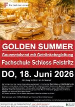Gourmetabend mit Getränkebegleitung "Golden Summer" am 18.06.2026 © FS Feistritz